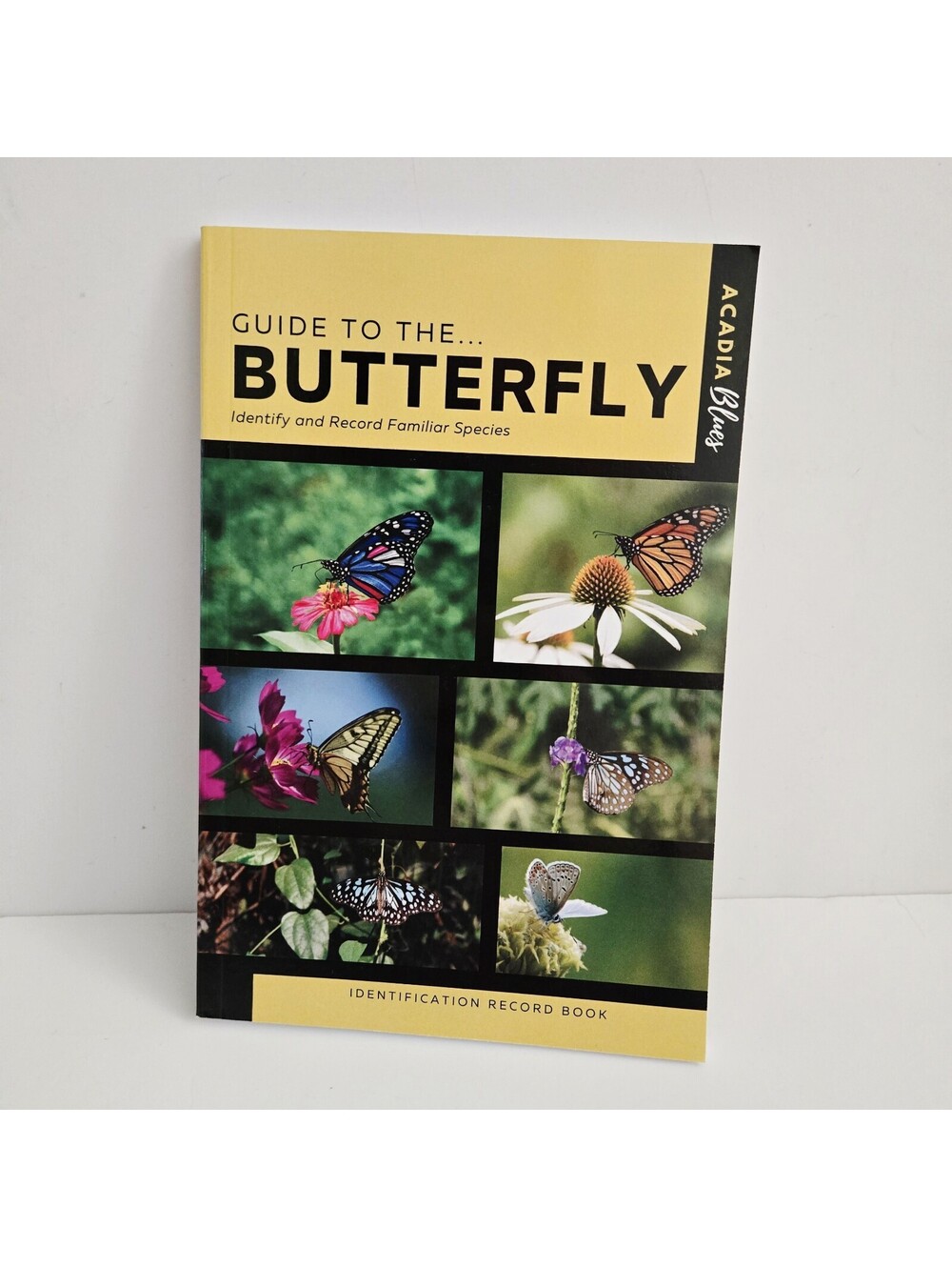 Butterfly Identification Record Book: A Companion Recognition Field Guide Fo...